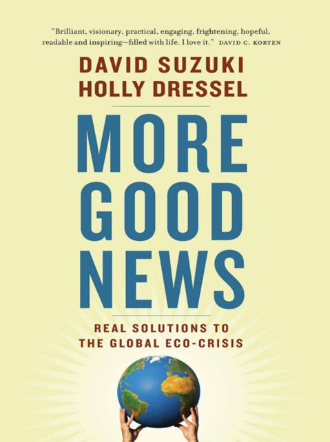 Book cover of: More Good News. By: David Suzuki