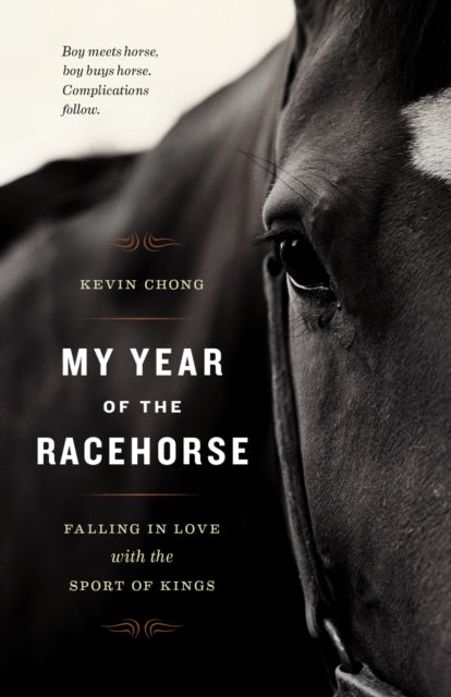 Book cover of: My Year of the Racehorse. By: Kevin Chong