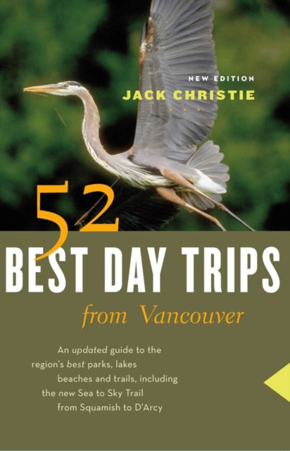 Book cover of: 52 Best Day Trips from Vancouver