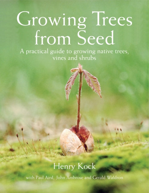Book cover of: Growing Trees from Seed
