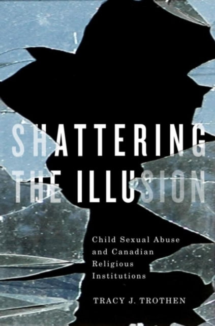 Book cover of: Shattering the Illusion