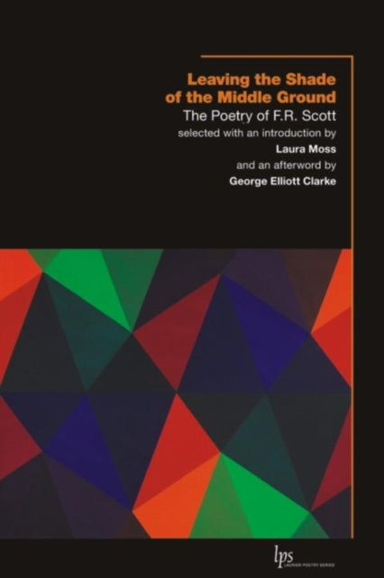Book cover of: Leaving the Shade of the Middle Ground