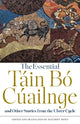 Book cover of: Essential Tain Bo Cuailnge and Other Stories from the Ulster Cycle