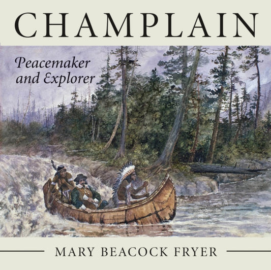 Book cover of: Champlain. By: Mary Beacock Fryer