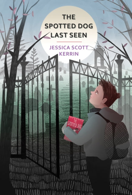 Book cover of: Spotted Dog Last Seeen. By: Jessica Scott Kerrin