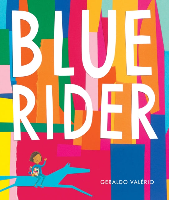 Book cover of: Blue Rider. By: Geraldo Valério