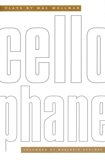 Book cover of: Cellophane. By: Mac Wellman