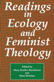 Book cover of: Readings in Ecology & Feminist Theology