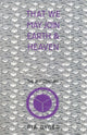 Book cover of: That We May Join Earth & Heaven