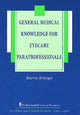 Book cover of: General Medical Knowledge for Eyecare Paraprofessionals