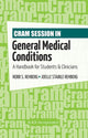 Book cover of: Cram Session in General Medical Conditions. By: Robb S. Rehberg