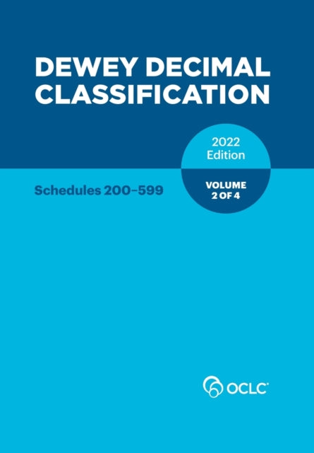 Book cover of: Dewey Decimal Classification, 2022 (Schedules 200-599) (Volume 2 of 4). By: Alex Kyrios