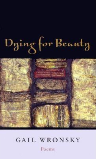 Book cover of: Dying for Beauty. By: Gail Wronsky