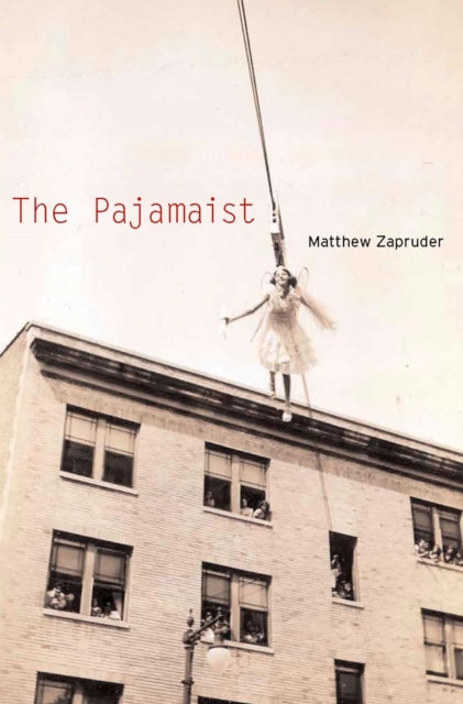 Book cover of: Pajamaist. By: Matthew Zapruder