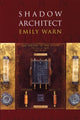 Book cover of: Shadow Architect. By: Emily Warn
