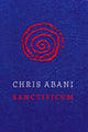 Book cover of: Sanctificum. By: Christopher Abani