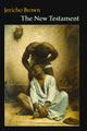 Book cover of: New Testament. By: Jericho Brown