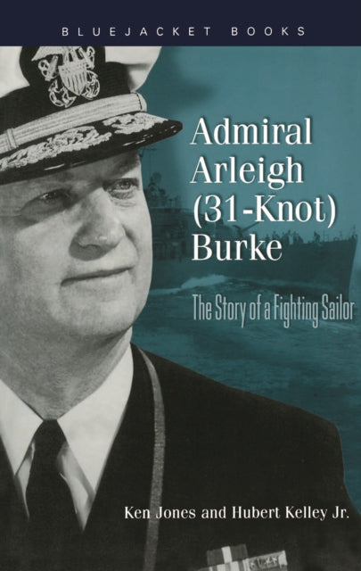 Admiral Arleigh (31-Knot) Burke