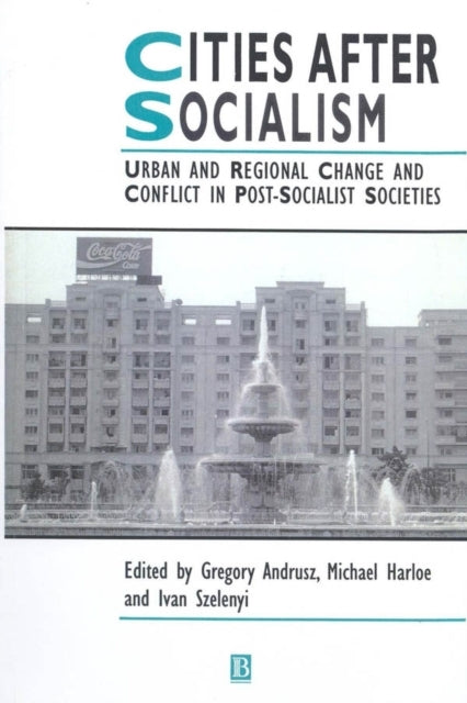 Book cover of: Cities After Socialism. By: Michael Harloe