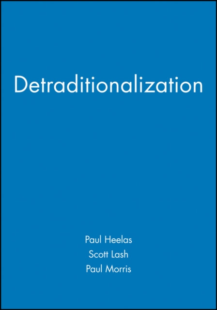 Book cover of: Detraditionalization. By: Scott Lash