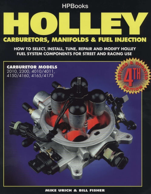 Book cover of: Holley Carburetors, Manifolds & Fuel Injections