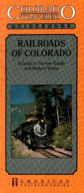 Railroads of Colorado
