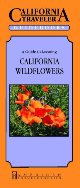 Guide to Locating California Wildflowers