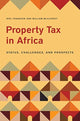 Book cover of: Property Tax in Africa – Status, Challenges, and Prospects. By: William McCluskey