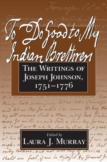 Book cover of: To Do Good to My Indian Brethren