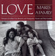 Book cover of: Love Makes a Family