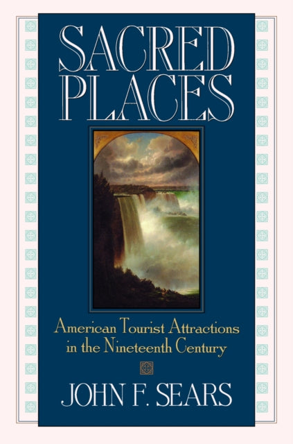 Book cover of: Sacred Places. By: John F. Sears