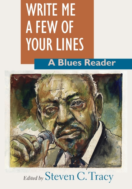 Book cover of: Write Me a Few of Your Lines. By: Steven C. Tracy