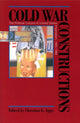 Book cover of: Cold War Constructions. By: Christian G. Appy