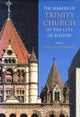 Book cover of: Makers of Trinity Church in the City of Boston. By: James F. O'Gorman