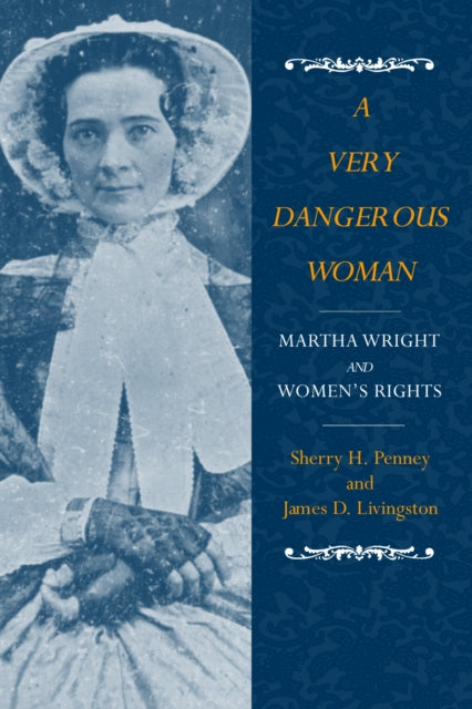 Book cover of: Very Dangerous Woman. By: Sherry H. Penney