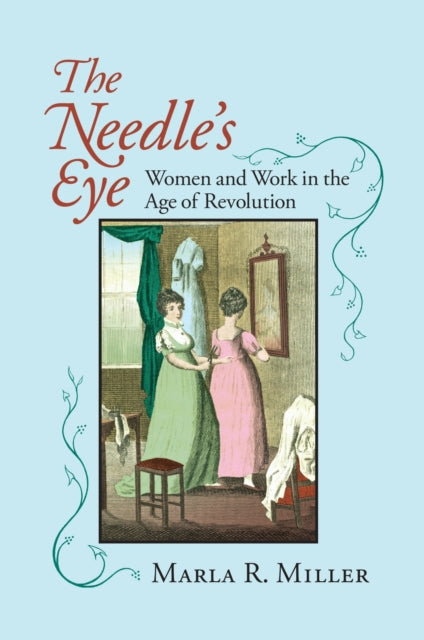 Book cover of: Needle's Eye. By: Marla R. Miller