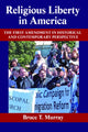 Book cover of: Religious Liberty in America. By: Bruce T. Murray