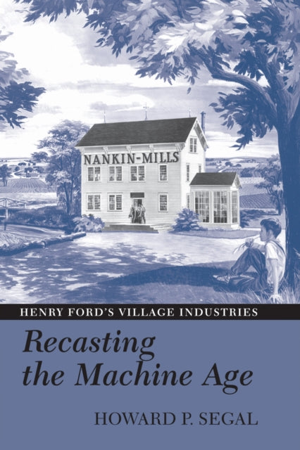 Book cover of: Recasting the Machine Age