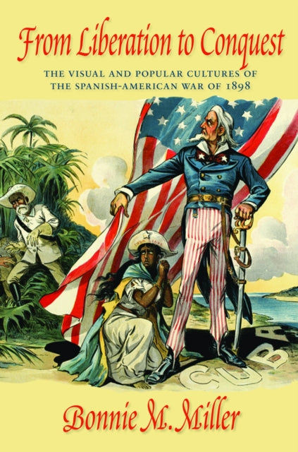 Book cover of: From Liberation to Conquest. By: Bonnie M. Miller