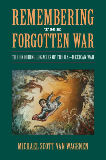 Book cover of: Remembering the Forgotten War. By: Michael Van Wagenen