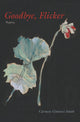 Book cover of: Goodbye, Flicker. By: Carmen Giménez Smith