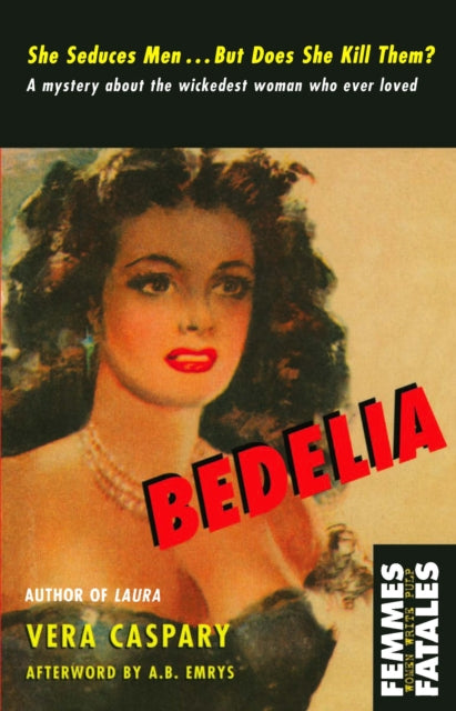 Book cover of: Bedelia. By: Vera Caspary
