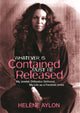 Book cover of: Whatever Is Contained Must Be Released. By: Heléne Aylon
