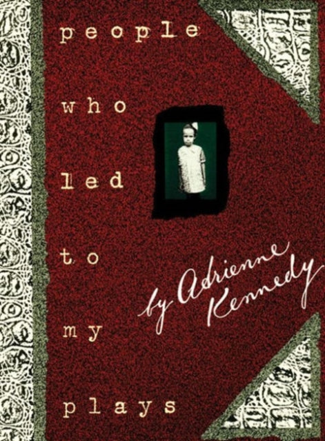 Book cover of: People Who Led to My Plays. By: Adrienne Kennedy