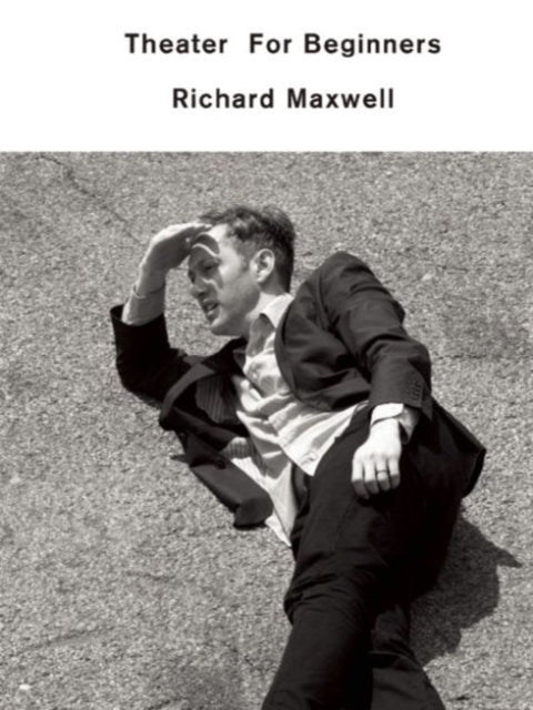 Book cover of: Theater for Beginners. By: Maxwell, Richard