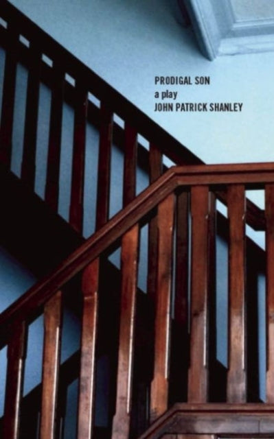 Book cover of: Prodigal Son. By: John Patrick Shanley