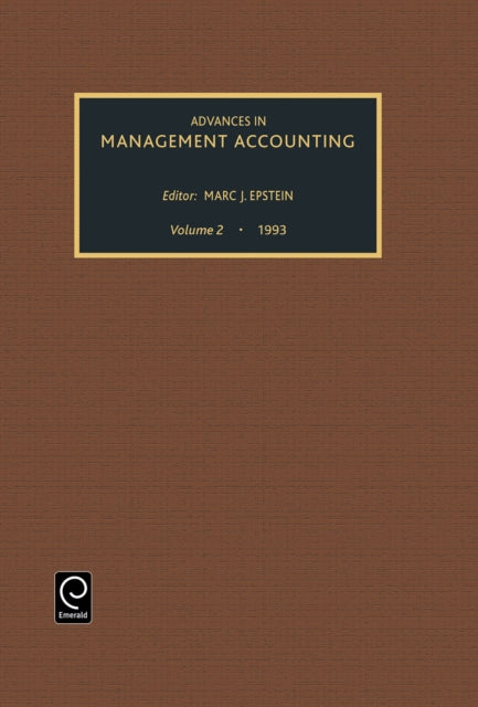 Book cover of: Advances in Management Accounting. By: Marc J. Epstein