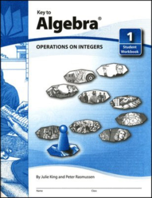 Book cover of: Key to Algebra,  Book 1: Operations on Integers. By: Julie King