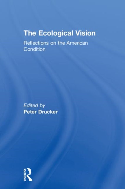 Book cover of: Ecological Vision. By: Peter Drucker