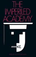 The Imperiled Academy